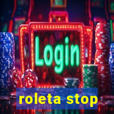 roleta stop